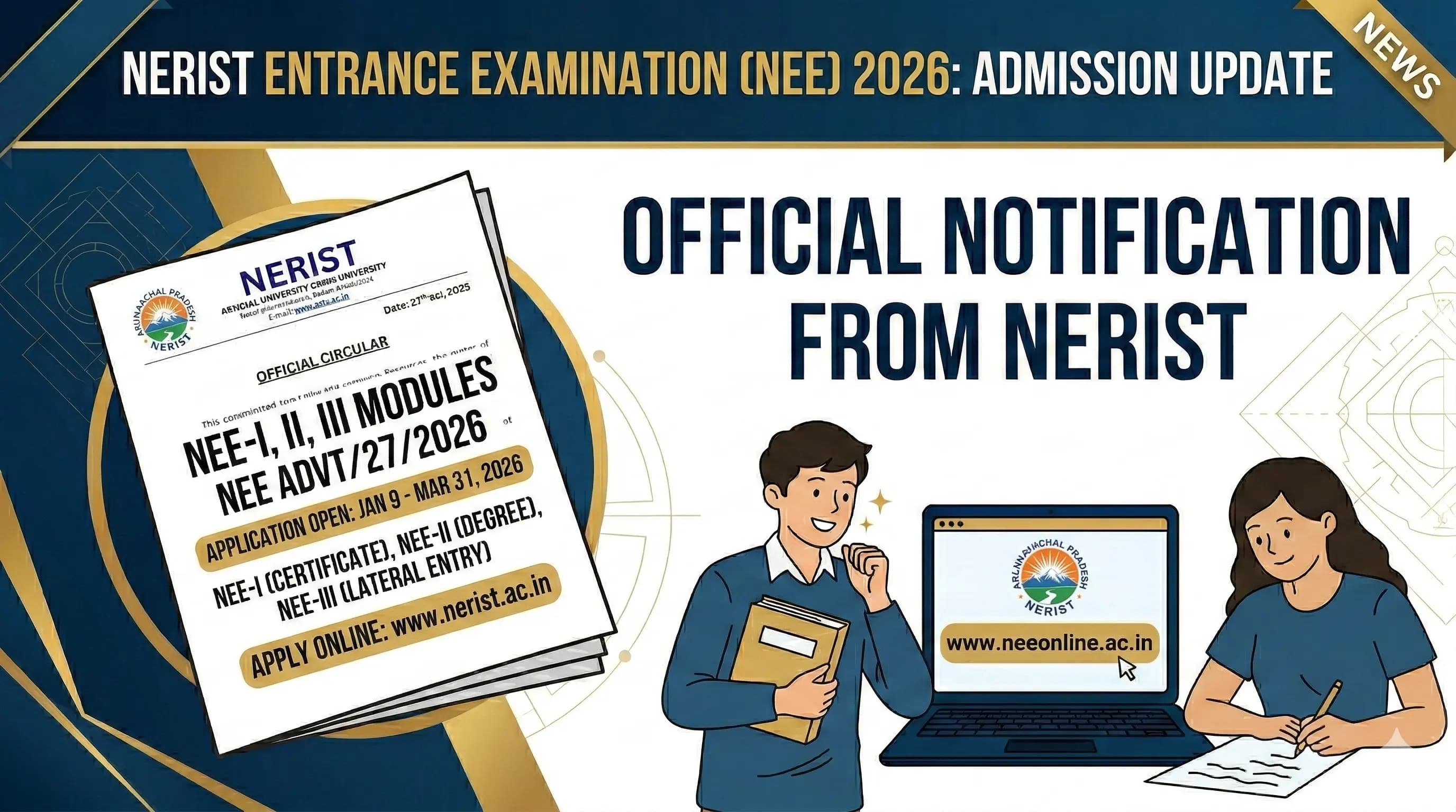 NERIST NEE 2026: Official Admission Notification Released, Applications Open