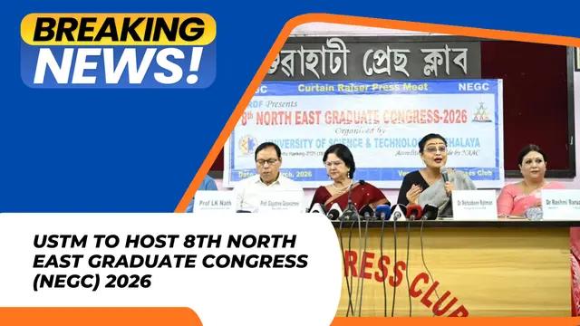 USTM to Host 8th North East Graduate Congress (NEGC) 2026 from 26–28 March